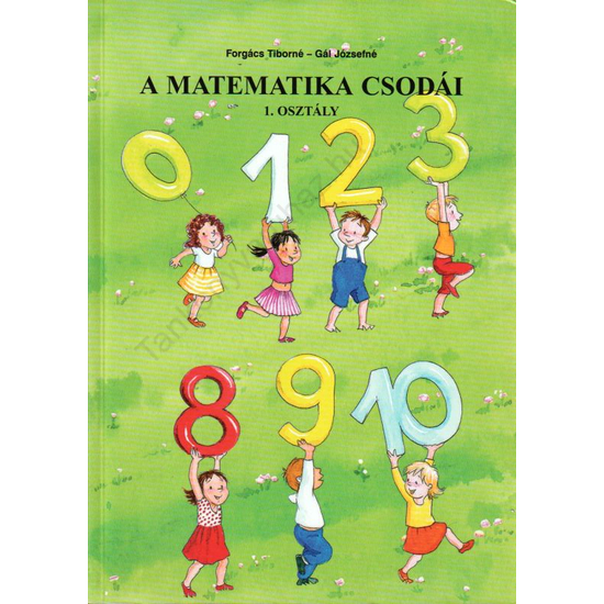 A matematika csodái  tankönyv 1. osztály (DI-075101/1)