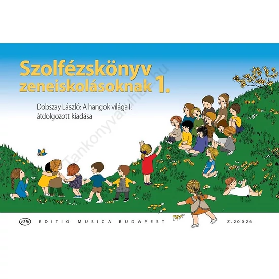 Dobszay László: Szolfézskönyv zeneiskolásoknak 1. (Z. 20026)