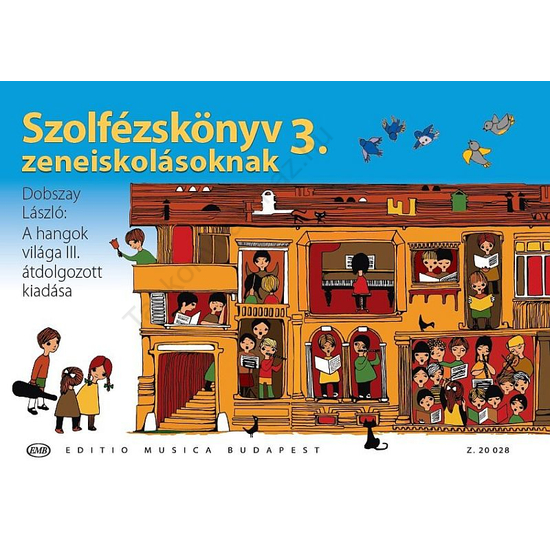 Dobszay László: Szolfézskönyv zeneiskolásoknak 3. (Z. 20 028)