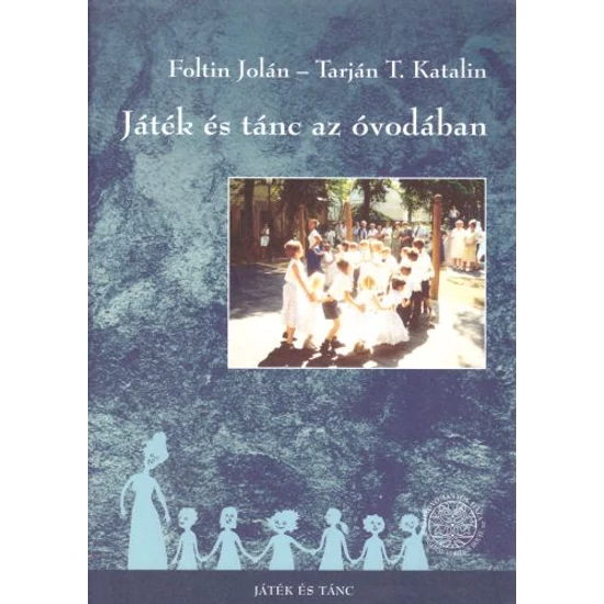 Játék és tánc az óvodában