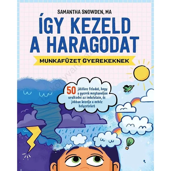 Így kezeld a haragodat-munkafüzet gyerekeknek