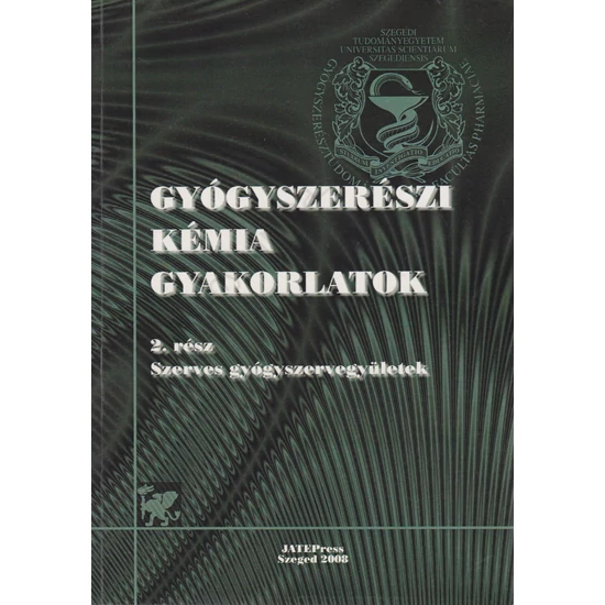Gyógyszerészi kémia gyakorlatok II. rész 