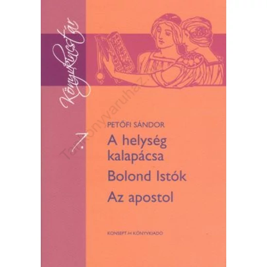 A helység kalapács-Bolond Istók-Az apostol