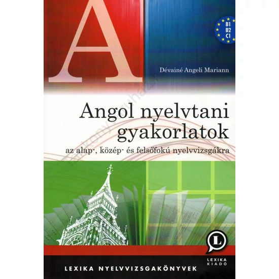 Angol nyelvtani gyakorlatok (LX-0019)