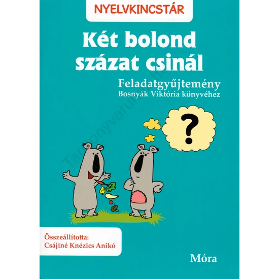 Két bolond százat csinál - Feladatgyűjtemény