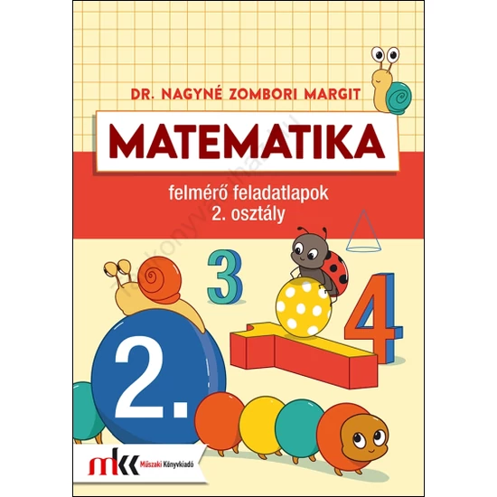 Matematika felmérő feladatlapok 2. osztály (MK-4142)