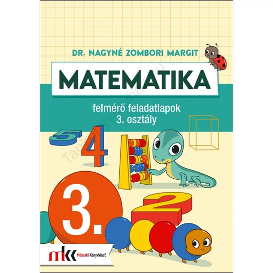 Matematika felmérő feladatlapok 3. osztály (MK-4143)