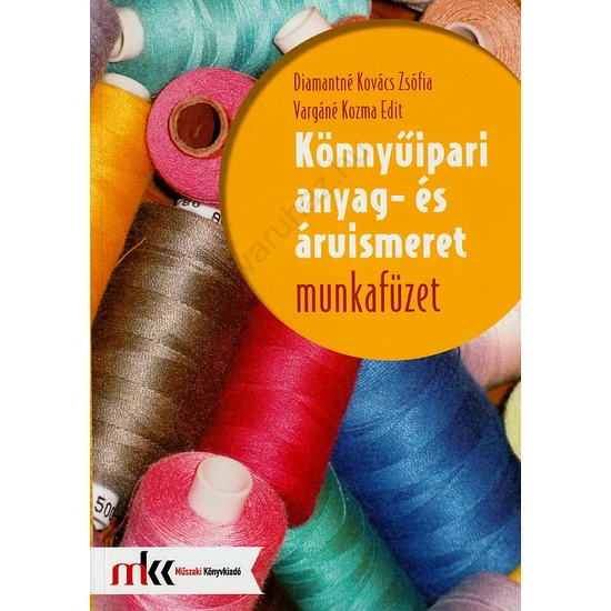 Könnyűipari anyag- és áruismeret munkafüzet (MK-6504-8)
