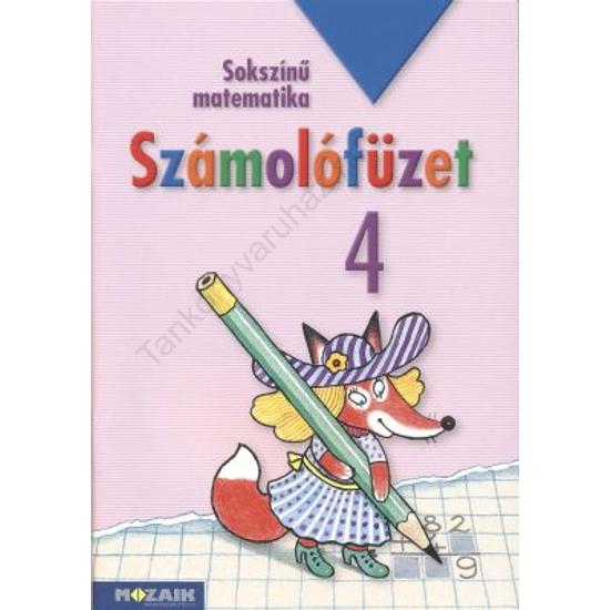 Sokszínű matematika 4. Számolófüzet (MS-1743)