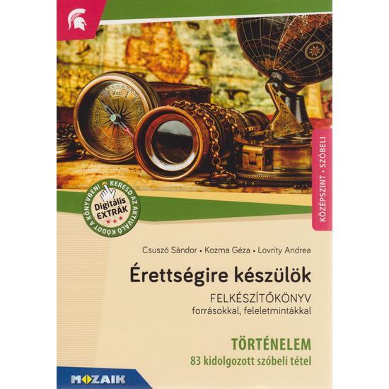 Érettségire készülök - Történelem - Középszint, szóbeli (MS-2391U)