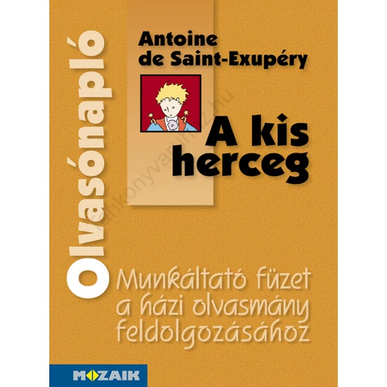 Olvasónapló - A. de Saint Exupéry: A kis herceg (MS-1461)