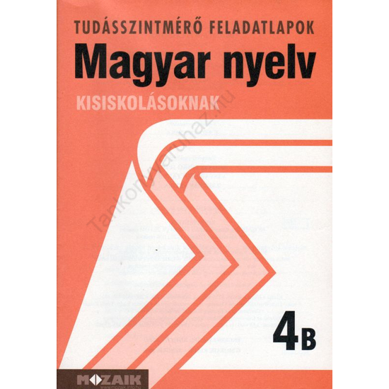 Magyar nyelvi 4. B Tudásszintmérő feladatlapok  (MS-2739B)