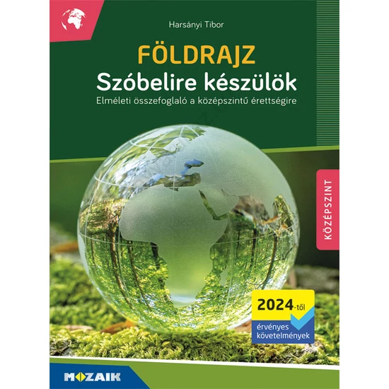 Szóbelire készülök - Földrajz, középszint (MS-3332U)