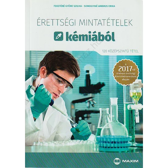 Érettségi mintatételek kémiából - 120 középszintű tétel (MX-1133)