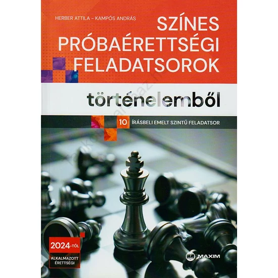 Színes próbaérettségi feladatsorok történelemből - 2024-től érvényes (MX-1929)