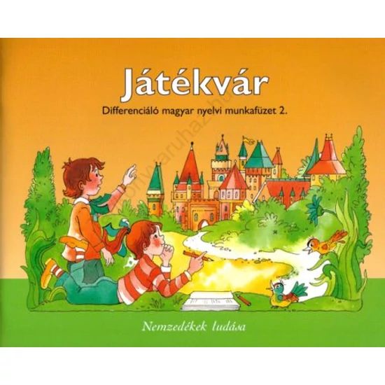 Játékvár Differenciáló magyar nyelvi munkafüzet 2. (NT-98539/Mt/D)