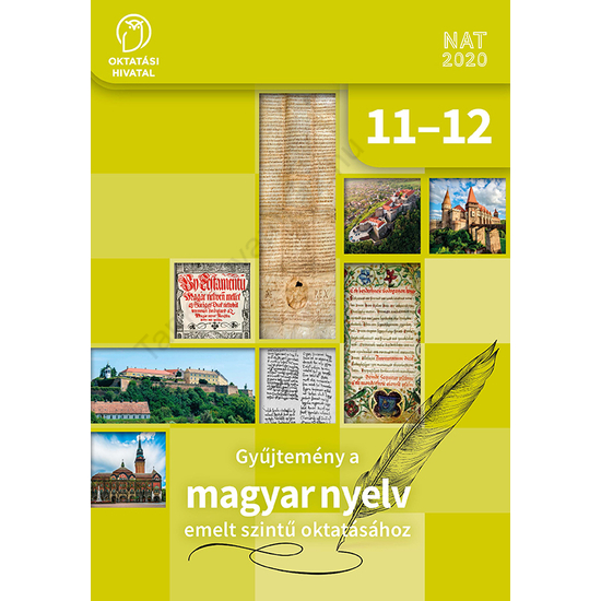 Gyűjtemény a MAGYAR NYELV emelt szintű oktatásához  (OH-MNY1112E)
