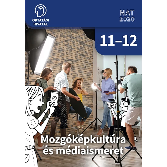 Mozgóképkultúra és médiaismeret tankönyv 11-12. (OH-MOZ1112TA)