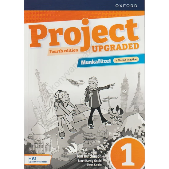 Project 1. Fourth Edition UPGRADED munkafüzet + Online Practice (OX-4099424)