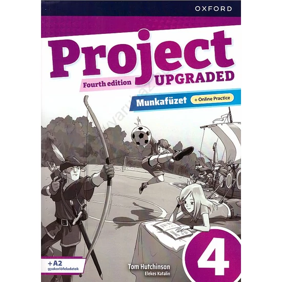 Project 4. Fourth Edition UPGRADED munkafüzet + Online Practice  (OX-4135139)