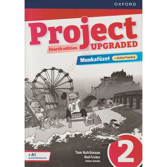 Project 2. Fourth Edition UPGRADED munkafüzet + Online Practice  (OX-4135238)