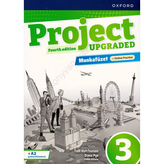 Project 3. Fourth Edition UPGRADED munkafüzet + Online Practice  (OX-4098878)