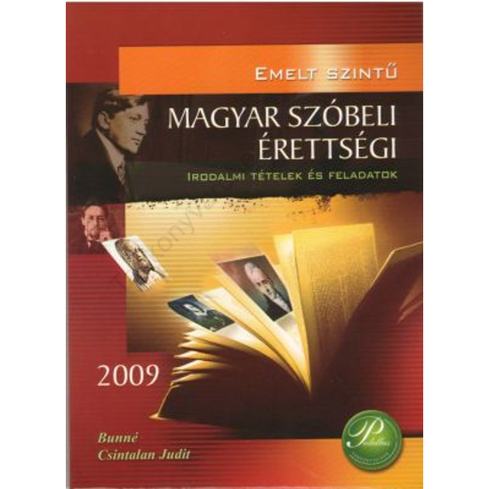Emelt szintű magyar szóbeli érettségi 2009