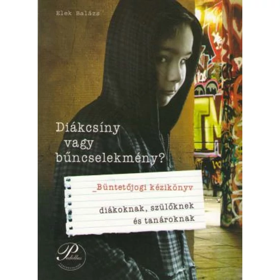 Diákcsíny vagy bűncselekmény (PD-290)