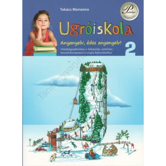 Ugróiskola  Anyanyelv, édes anyanyelv 2. osztály (PD-345)