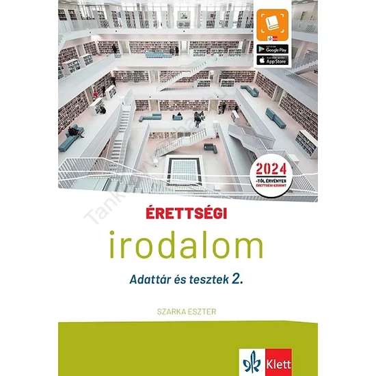 Érettségi - Irodalom - Adattár és tesztek 2.