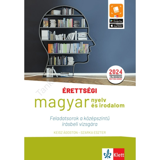 Érettségi – Magyar nyelv és irodalom Feladatsorok a középszintű írásbeli vizsgára