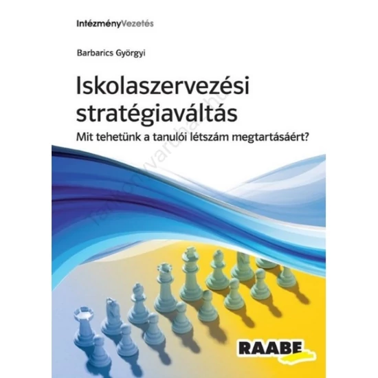 Iskolaszervezési stratégiaváltás