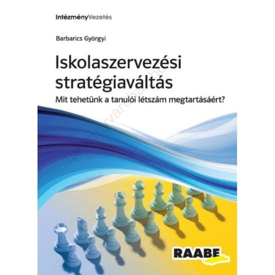 Iskolaszervezési stratégiaváltás
