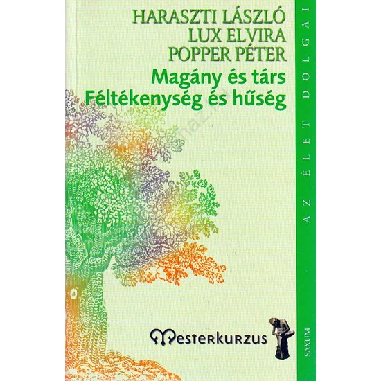 Magány és társ - Féltékenység és hűség