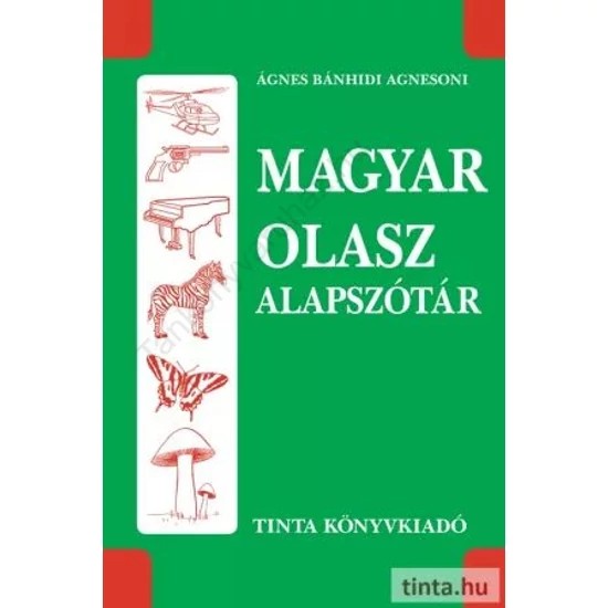 Magyar - Olasz alapszótár