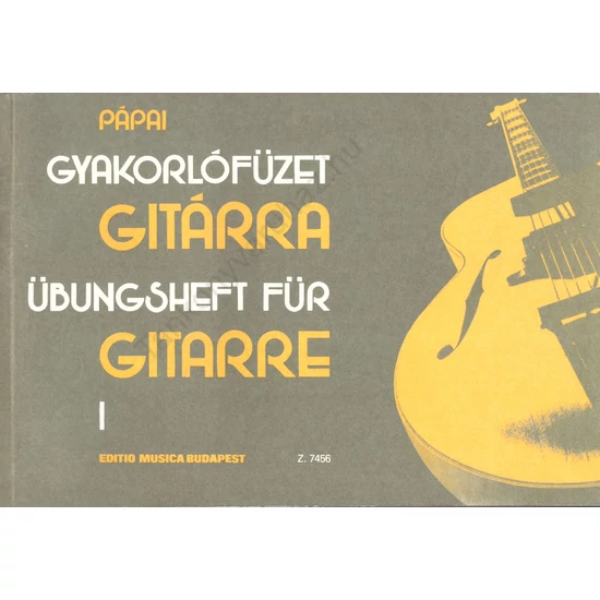 Pápai György: Gyakorlófüzet gitárra 1.