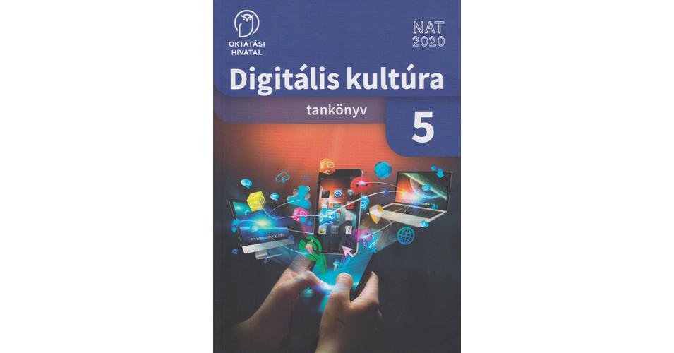 Digitális kultúra 5. tankönyv (OHDIG05TA)